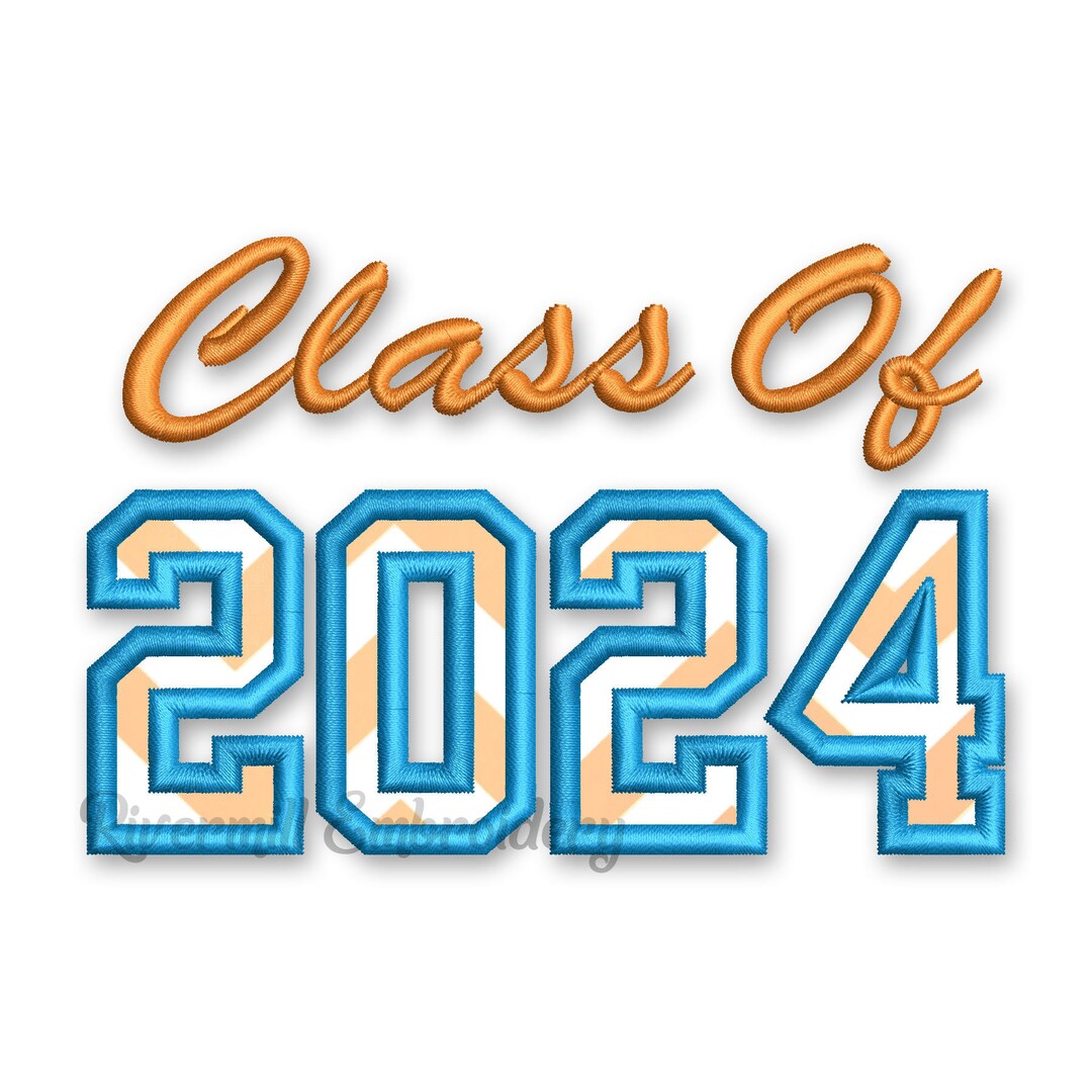 Class of 2024 Applique Machine Embroidery Design 4 Sizes Etsy
