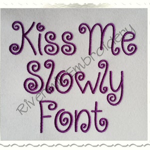 1 1/2 Size Only Kiss Me Slowly Machine Embroidery Font Monogram Alphabet image 1