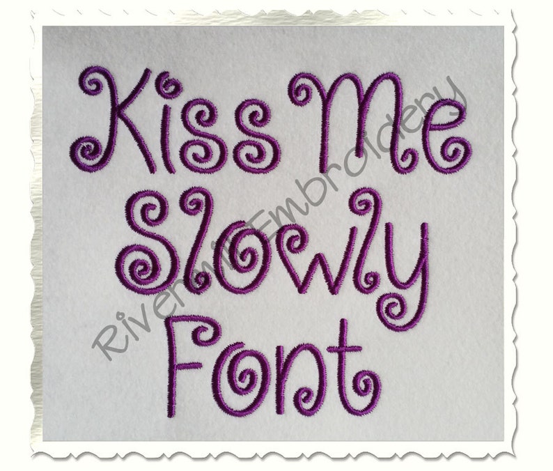 1 1/2 Size Only Kiss Me Slowly Machine Embroidery Font Monogram Alphabet image 1