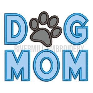 Applique Dog Mom with a Paw Print Machine Embroidery Design - 4 Sizes - Instant Download PES DST Digital File Rivermill Embroidery
