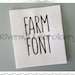 Farm Style Machine Embroidery Font Monogram Alphabet - 3 Sizes