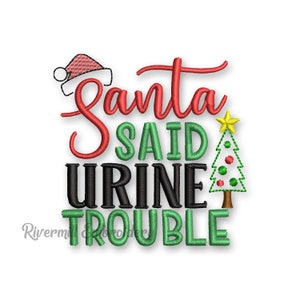 Babbo Natale dice che c'è un problema con l'urina, disegno per ricamo a macchina con carta igienica natalizia