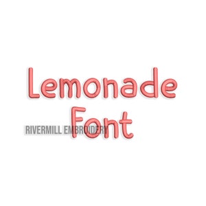 May include: Lemonade Font embroidery design in a pink color. The text is in a playful, rounded font.