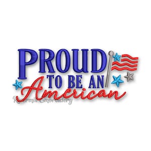 Proud To Be An American Machine Embroidery Design