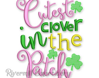 Cutest Clover In The Patch Machine Embroidery Design - 4 Sizes