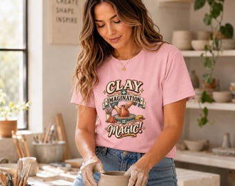 Funny Pottery Shirt, Clay + Imagination = Magic Tee, Pottery Lover T-Shirt, Ceramic Artist Gift, Pottery Gift for Women