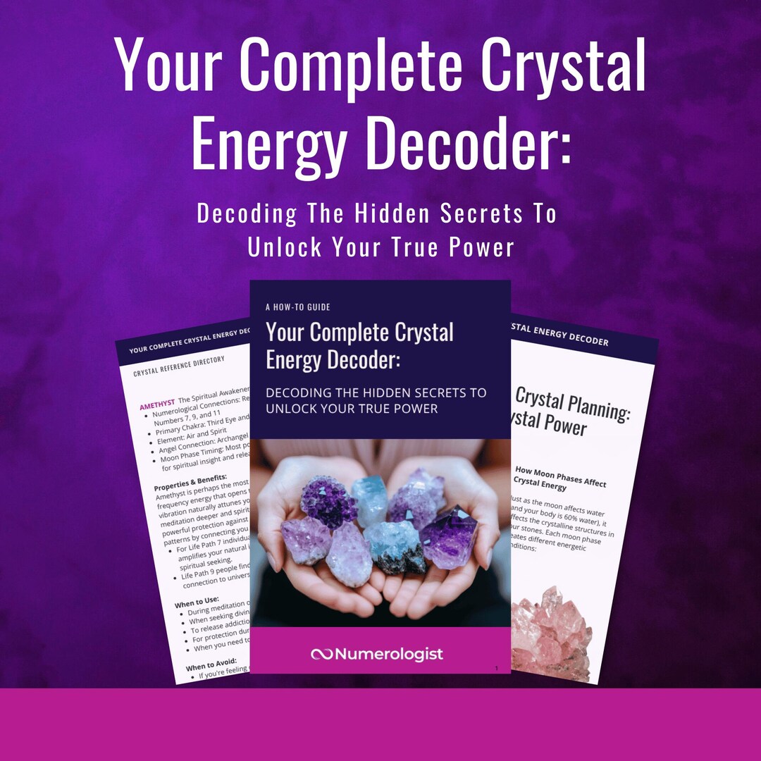 Your Complete Crystal Energy Decoder: Decoding the Hidden Secrets to ...