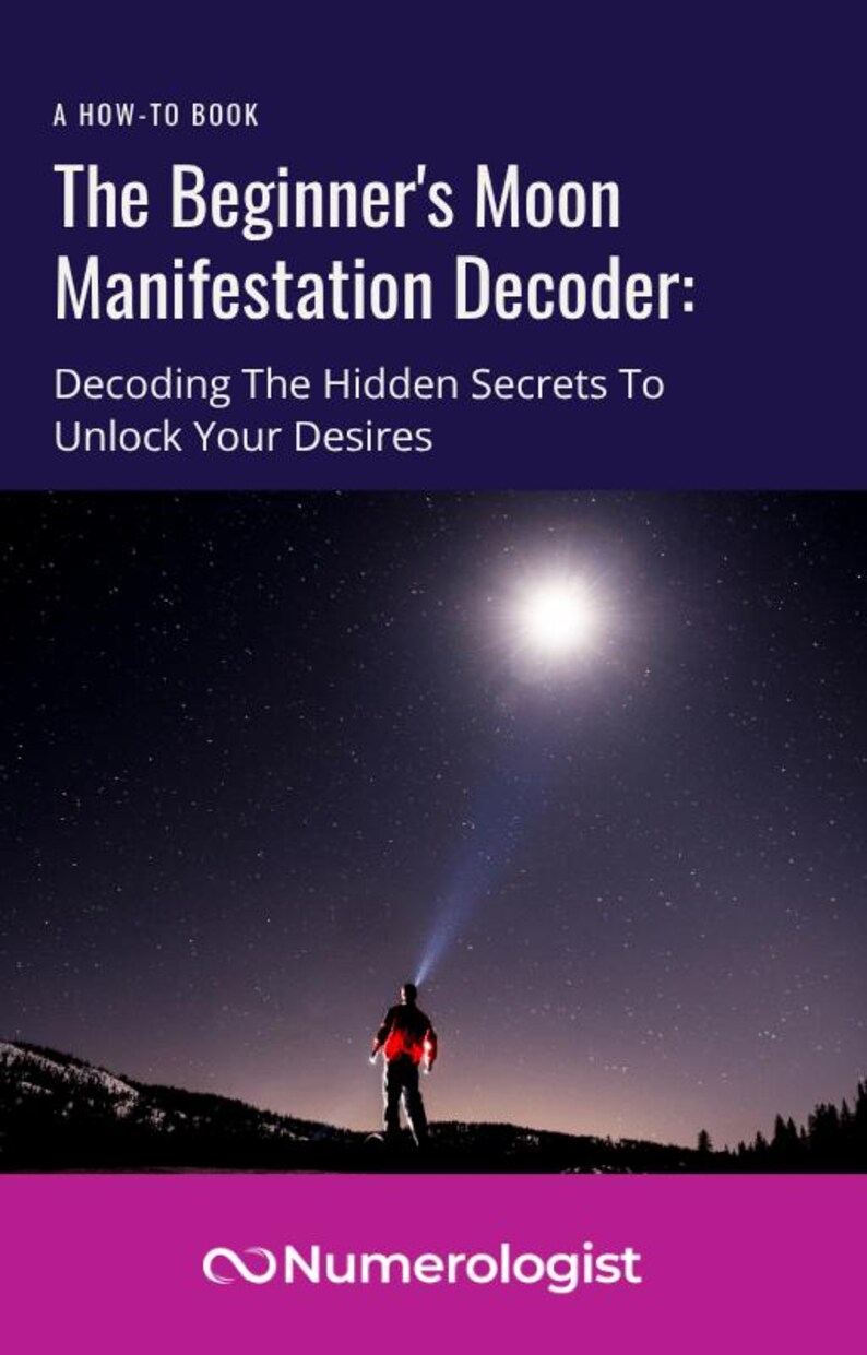 The Beginner's Moon Manifestation Decoder: Decoding the Hidden Secrets ...