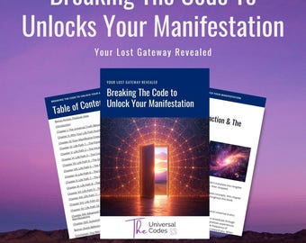 Breaking The Code to Unlock Your Manifestation. Your Lost Gateway Revealed.