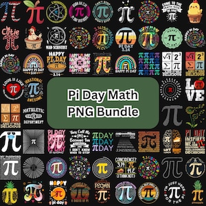 May include: A collection of colorful Pi Day-themed PNG graphics. Designs include the Pi symbol, text like "Happy Pi Day," and mathematical elements. The graphics are in various styles, with a black background and a green banner that reads "Pi Day Math PNG Bundle."