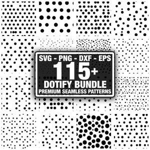 Könnte beinhalten: Eine Sammlung nahtloser Schwarz-Weiß-Muster mit verschiedenen Punktmustern. Ein zentrales Grafik-Element zeigt "115+ DOTIFY BUNDLE PREMIUM SEAMLESS PATTERNS" in weißer Schrift auf schwarzem Hintergrund. Das Bild präsentiert digitale Designelemente.