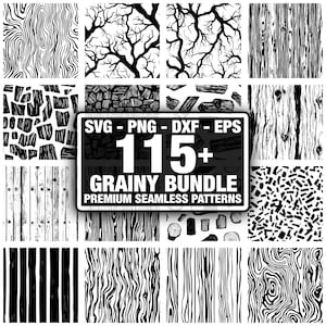 Puede incluir: Una colección de patrones sin costuras en blanco y negro, que incluyen vetas de madera, ramas de árboles y texturas abstractas. La imagen incluye un letrero que dice "SVG - PNG - DXF - EPS 115+ GRAINY BUNDLE PREMIUM SEAMLESS PATTERNS."