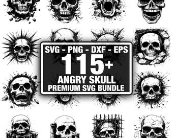 May include: A collection of black and white illustrations of skulls in various designs. The image includes a central graphic that reads "SVG - PNG - DXF - EPS" and "115+ ANGRY SKULL PREMIUM SVG BUNDLE".