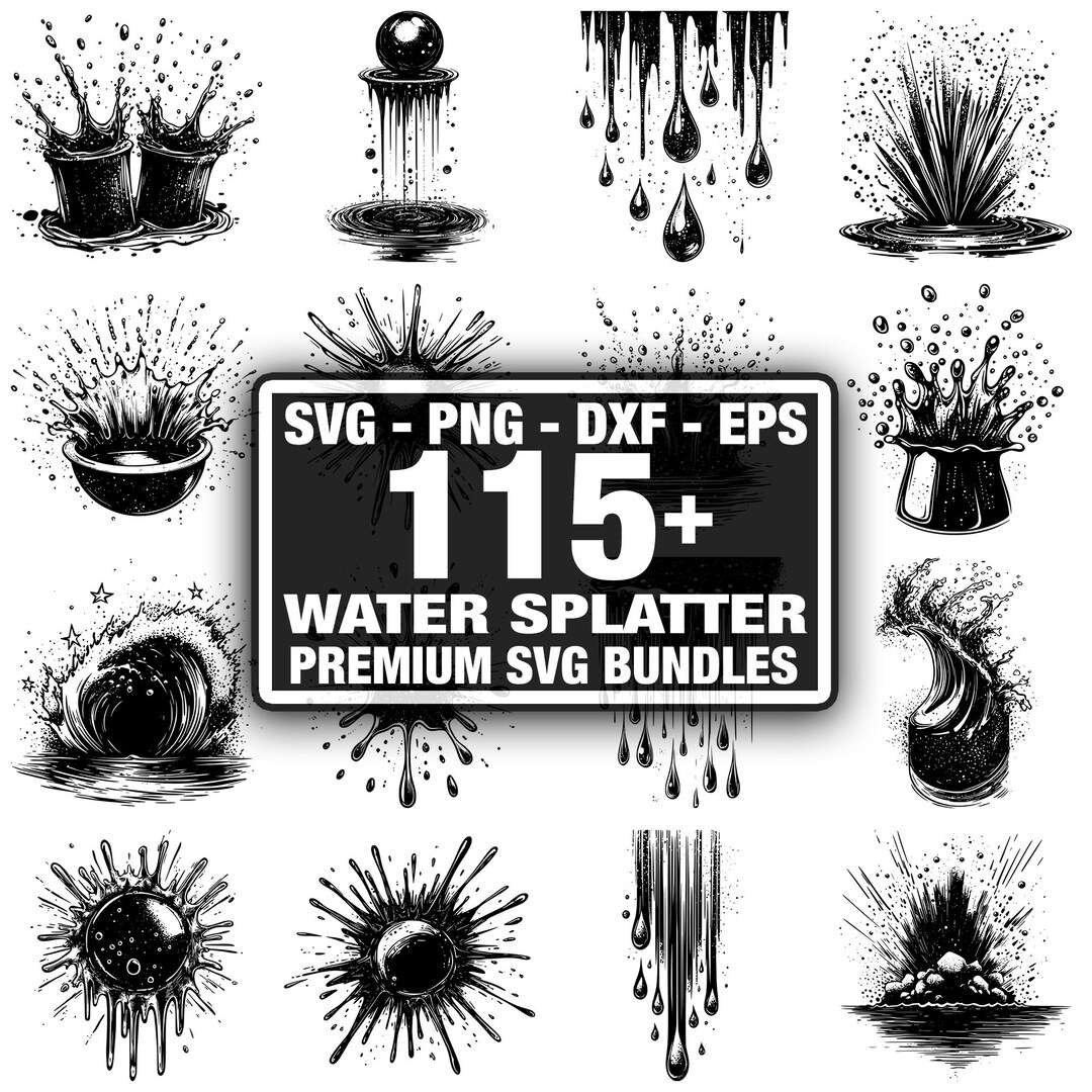 115+ Water Splatter SVG Bundle,instant Digital Download Png, Dxf, Eps ...