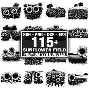 Może przedstawiać: Czarno-białe ilustracje pól słoneczników i pojedynczych słoneczników. Obraz zawiera znak z tekstem "SVG - PNG - DXF - EPS" i "115+ Sunflower Field Premium SVG Bundles."