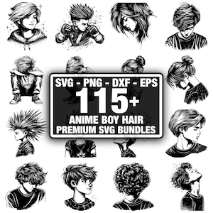 May include: Black and white illustrations of anime boy hairstyles. The image includes various hair designs, from spiky to wavy, and a central sign that reads "SVG - PNG - DXF - EPS 115+ ANIME BOY HAIR PREMIUM SVG BUNDLES."