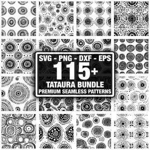 May include: A collection of black and white seamless patterns with circular designs. The patterns are displayed in a grid, with a central sign that reads "SVG - PNG - DXF - EPS 115+ TATAURA BUNDLE PREMIUM SEAMLESS PATTERNS".