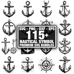 May include: A collection of black and white nautical-themed illustrations, including anchors, ship wheels, and other maritime symbols. The image features a variety of designs, with the text "115+ NAUTICAL SYMBOL PREMIUM SVG BUNDLES".