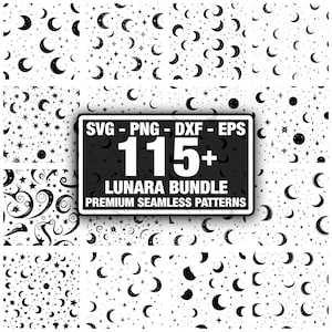 May include: A collection of black and white seamless patterns featuring celestial designs. The patterns include crescent moons, stars, and other cosmic elements. The image also includes a graphic that reads "SVG - PNG - DXF - EPS 115+ LUNARA BUNDLE PREMIUM SEAMLESS PATTERNS."