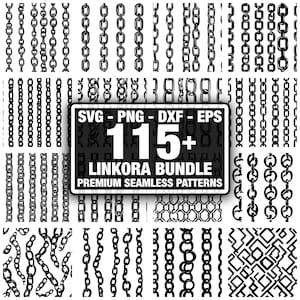 Könnte beinhalten: Ein digitales Kunstpaket mit verschiedenen schwarzen Kettenmustern. Das Bild enthält eine zentrale Grafik mit dem Text "SVG - PNG - DXF - EPS 115+ LINKORA BUNDLE PREMIUM SEAMLESS PATTERNS". Die Muster eignen sich für digitale Designprojekte.