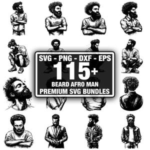 May include: Black and white illustrations of men with beards in various poses. The image includes a central graphic that reads "SVG - PNG - DXF - EPS" and "115+ BEARD AFRO MAN PREMIUM SVG BUNDLES".