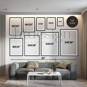May include: A wall art display featuring framed prints of various sizes, including 16x24 inches, 16x20 inches, and 24x36 inches. The arrangement is above a gray sofa, with a white coffee table and decorative plants.