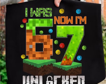 Jag var 6, nu är jag 7, upplåst, Six Seven 67 meme-spel för barn, png, gamerfödelsedag, 67 png, det är min födelsedag png, 7-årsdagspojke, rolig 6 7-gamer