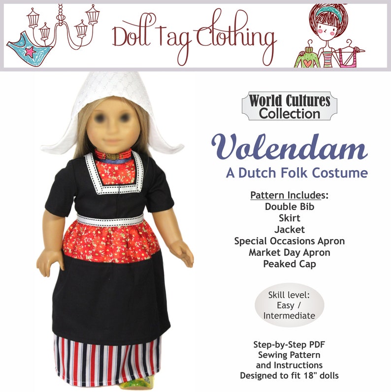 May include: A sewing pattern for a Dutch folk costume for 18-inch dolls. The pattern includes a double bib, skirt, jacket, special occasions apron, market day apron, and peaked cap. The pattern is designed for easy to intermediate skill levels.