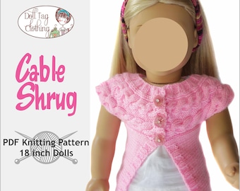 Cable Shrug | Short Sleeve Sweater | PDF Knitting Pattern for 18 inch Girl Dolls