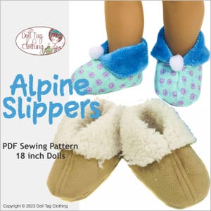 May include: A PDF sewing pattern for making alpine slippers for 18 inch dolls. The pattern includes instructions for making two pairs of slippers, one pair with a blue faux fur cuff and a floral print, and another pair with a brown faux fur cuff.