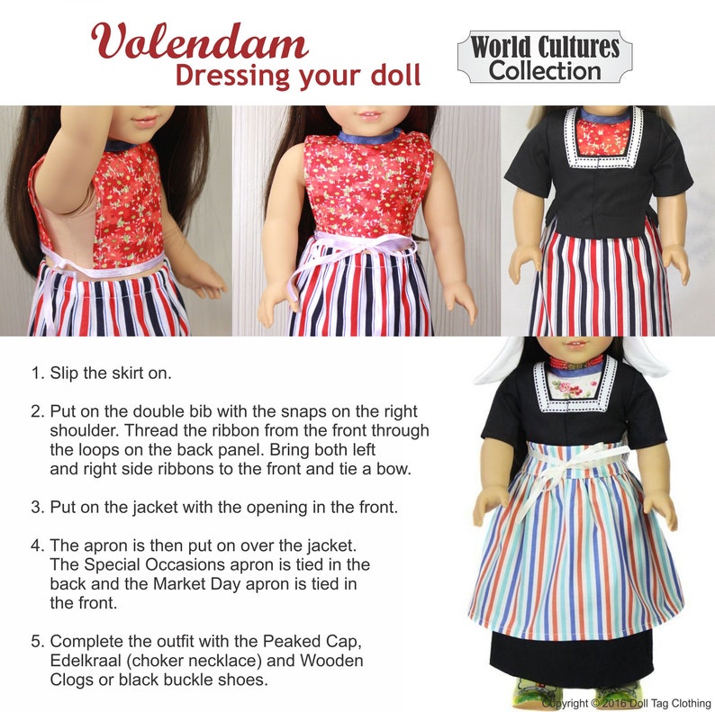 May include: Instructions for dressing a doll in a traditional Volendam costume. The outfit includes a striped skirt, a red and white top, a black jacket, and a striped apron. The doll is wearing a white cap and a red necklace.