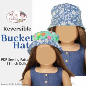 May include: Reversible bucket hat sewing pattern for 18 inch dolls. The pattern includes two fabric options: a blue denim with white floral print and a teal fabric with colorful flowers.  The pattern is available as a PDF download.