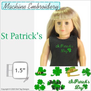May include: Machine embroidery designs for St Patrick's Day, featuring a shamrock, leprechaun hat, and the text "St. Patrick's Day" and "Irish Luck". The designs are 1.5 inches in size.