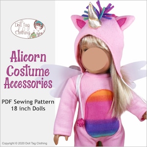 May include: A pink unicorn costume sewing pattern for 18 inch dolls. The pattern includes a hooded jumpsuit with a rainbow design, wings, and a horn.  The pattern is for a PDF download.  Doll Tag Clothing.