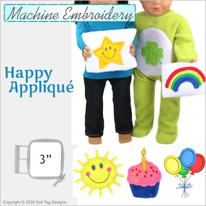 Puede incluir: Diseños de bordado a máquina con una estrella, un arcoíris, un trébol, una magdalena, globos y un sol sonriente. Los diseños miden 7.6 cm y están etiquetados como "Happy Appliqué". La imagen muestra los diseños en ropa de muñeca.