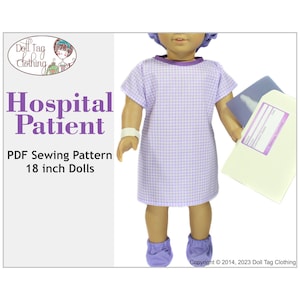 Hospital Patient | Gown, Booties and X-Rays | PDF Pattern for 18 inch Girl and Boy Dolls