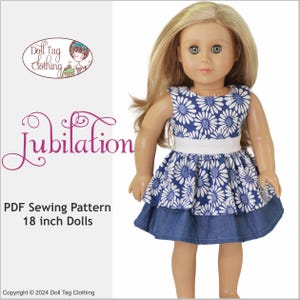 May include: PDF sewing pattern for an 18 inch doll dress called "Jubilation". The dress is blue with white daisy print and a denim bottom layer. The pattern is from Doll Tag Clothing.