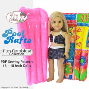May include: A PDF sewing pattern for making pool rafts for 16-18 inch dolls. The pattern includes instructions for making a pink pool float and a colorful patchwork pool float. The pattern is titled "Pool Rafts Fun-flatables! Collection".