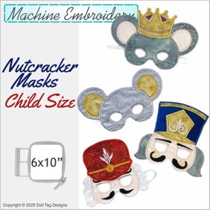 May include: Machine embroidery designs of child-sized Nutcracker masks. The masks include a mouse with a crown, a mouse, and two Nutcracker faces. The design size is 6x10 inches.