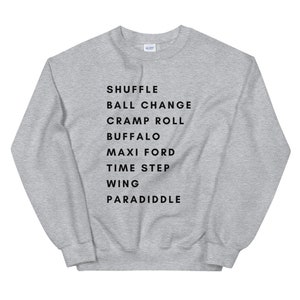 Tap Dance Sweatshirt, Warm-up, Teacher Gift, Instructor Gift, Recital Studio Owner, Dance Major