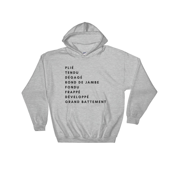 Ballet Hoodie Sweatshirt, Ballet Dictionary Hoodie, Dance Class Shirt, Plié Tendu Degagé, Ballet Teacher Gift, Ballet Dancer Gift