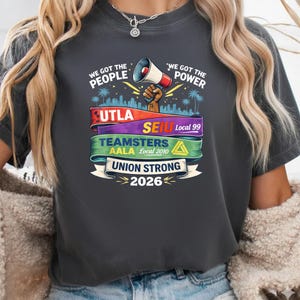 Labour Movement UTLA SEIU AALA We Got The People T-shirt voor dames