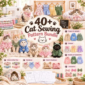 May include: A digital collection of 40+ cat sewing patterns featuring images of cats wearing various handmade outfits including dresses, hoodies, and hats. The display includes printed pattern sheets, fabric stacks, and small clothing items for cats.