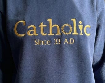 Catholic Since 33 AD Embroidery Design, Christian Machine Embroidery File, Crown of Thorns, Eucharist Chalice, Religious Gift, PES DST File