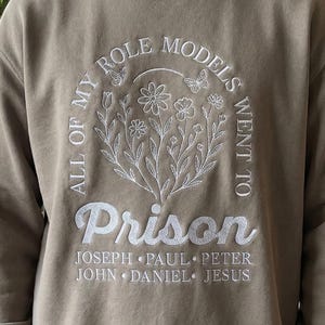 Role Models Went To Prison Embroidery Design, Funny Christian Machine Embroidery File, Biblical Characters Jesus Paul Daniel Gift