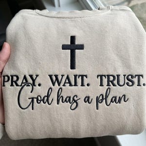 Pray Wait Trust Embroidery Design, God Has A Plan Machine Embroidery File, Christian Cross PES DST