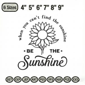 Positive Quote Sunflower Embroidery Design, You Are My Sunshine Machine Embroidery File, Motivational Quote PES File image 2