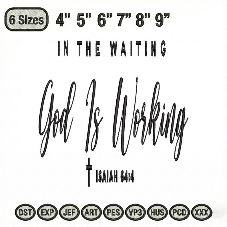 God is Working Embroidery Design, Isaiah 64 Bible Verse Machine ...