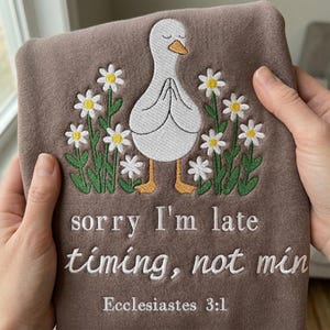 His Timing Not Mine Embroidery Design, Ecclesiastes 3:1 Bible Verse Machine Embroidery File, Funny Christian Goose PES DST