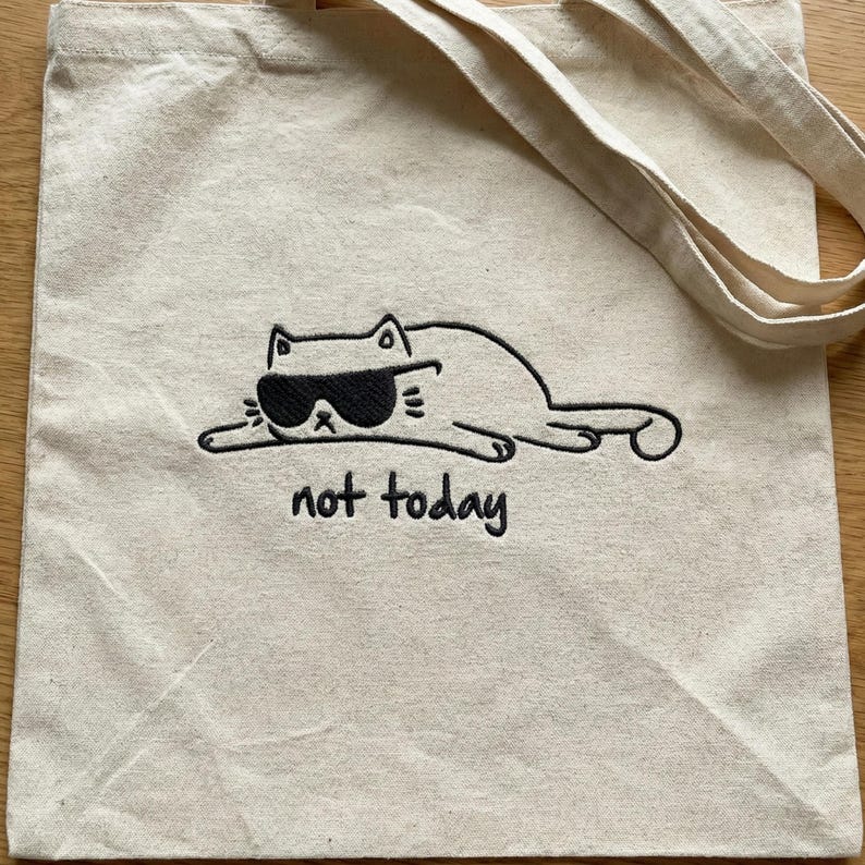 Funny Cat Embroidery Design, Not Today Cat Machine Embroidery File, Sarcastic Humor PES DST File image 5